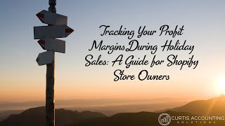 Tracking Your Profit Margins During Holiday Sales [upl. by Itsrik22]