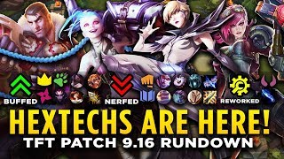 THESE CHANGES ARE HUGE HEXTECHS HAVE ARRIVED  TFT Patch 916 Rundown [upl. by Ostap]