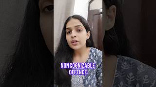 what is a non cognizable offence ytshorts legalupdates shorts [upl. by Airyk]