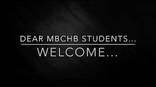 Welcome MBCHB Students [upl. by Eigger399]