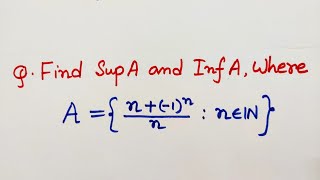 11 Example of Supremum and infimum  Real Analysis [upl. by Rives]