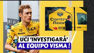 UCI Investigará al EQUIPO VISMA [upl. by Anattar]