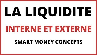 Comprendre la liquidité interne et la liquidité externe Smart Money concepts [upl. by Idona]