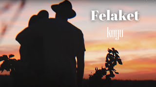 Koyu  Felaket Official Lyric Video [upl. by Ennaitak796]