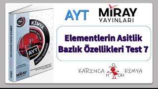 Miray Yayınları AYT Kimya Soru Bankası Elementlerin Asitlik Bazlık Özellikleri Test 7 [upl. by Malina776]