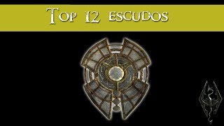 SKYRIM  TOP 12 ESCUDOS [upl. by Landahl]