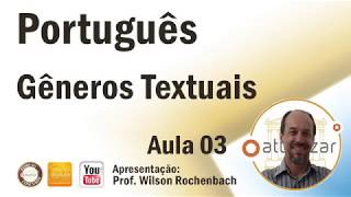 Gêneros Textuais  Aula 03 [upl. by Kobylak]