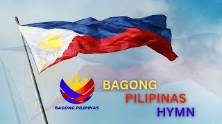 BAGONG PILIPINAS HYMN  OFFICIAL LYRICS [upl. by Judus580]