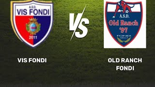 VIS Fondi VS Old Ranch 97 [upl. by Aniraz]