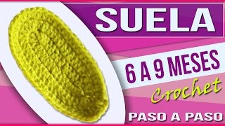 Suela Para Zapatos  Tejidos a Crochet Para Bebe de 6 a 9 Meses [upl. by Sulamith]