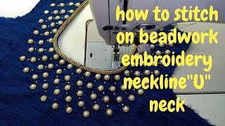 A Guide To Creating Unique Designs ✅ How To Stitch On Beadwork Embroidery Necklineu Neck [upl. by Artinahs]