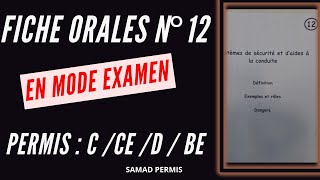 FICHE ORALE N°12 PERMIS CCEDBE  MODE EXAMEN [upl. by Nuahsak]