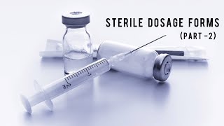 Sterile Dosage forms Part  2  Parentrals  Pharmaceutical Dosage forms  Medi Queries 🎓 [upl. by Tildie502]