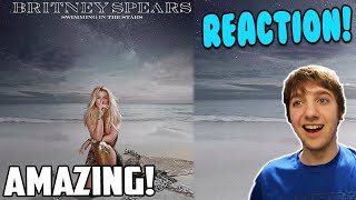 Britney Spears quotSwimming In The Starsquot REACTION [upl. by Dituri]