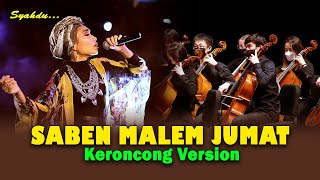 SABEN MALEM JUMAT  Sholi Wasalimda Iman alahmada  Keroncong Version Cover [upl. by Nwahsiek]