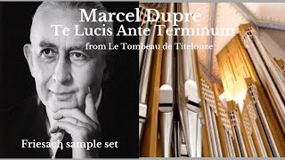 Marcel Dupré 18861971  Te Lucis Ante Terminum from Le Tombeau de Titelouze [upl. by Perloff707]