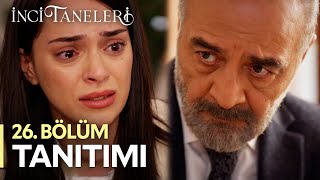 İnci Taneleri – 26 Bölüm Tanıtımı [upl. by Castora915]