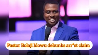 Pastor bolaji idowu of next level prayer denies arrst claims [upl. by Nelaf]