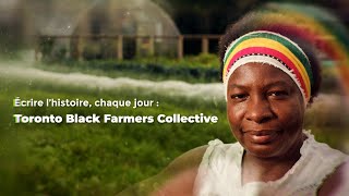 Mois de l’histoire des Noirs  Toronto Black Farmers Collective [upl. by Eidac]