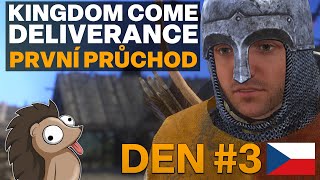 Kingdom Come Deliverance  První průchod  Den 3  Honzaj  Gameplay CZ [upl. by Andreas]