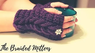 The Braided Mittens Crochet  Mitones o Guantes sin dedos Tejidos en Crochet 🎁🎄☃️❄️🧤 [upl. by Acinod]