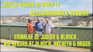 Match fishing in Spain 76 Finding new places to fish in Blanca Archena Embalse de Judion [upl. by Jaunita]