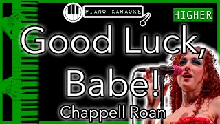 Good Luck Babe HIGHER 3  Chappell Roan  Piano Karaoke Instrumental [upl. by Sy]