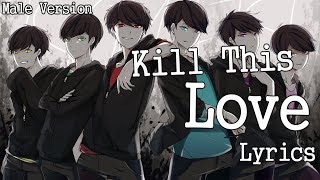 Nightcore  Kill This Love Male Version [upl. by Ahsiel]