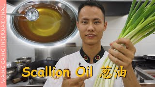 Chef Wang teaches you quotScallion Oilquot a Chinese cuisine must 葱油明油【Cooking ASMR】 [upl. by Pentheas]