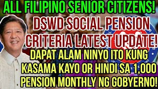 ✅ALL SENIOR CITIZENS DSWD SOCIAL PENSION CRITERIA LATEST UPDATE 1K MONTHLY PENSION NAGHIHINTAY [upl. by Ashok]