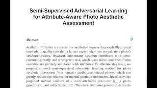 Semi Supervised Adversarial Learning for Attribute Aware Photo Aesthetic Assessment [upl. by Lartnom656]