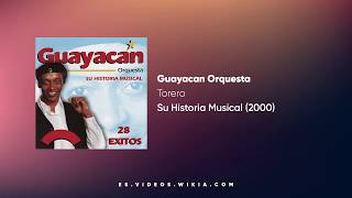 Guayacan Orquesta Torero [upl. by Ramaj]