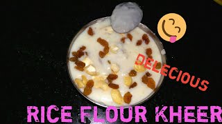 Rice flour kheer ya firni quick and tasty recipe ek bar zaroor try kare [upl. by Ferro]