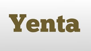 Yenta meaning and pronunciation [upl. by Jeromy694]