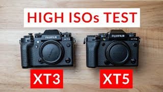 FUJIFILM XT3 VS XT5 HIGH ISO TEST  IS IT AS GOOD [upl. by Herb]