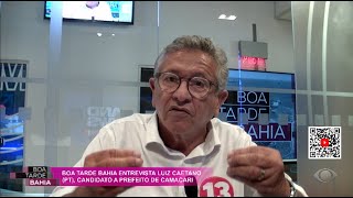 ENTREVISTA COM LUIZ CAETANO PT CANDIDATO À PREFEITURA DE CAMAÇARI NO BOA TARDE BAHIA [upl. by Ativet]