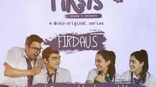 FIRDAUS  TITLE TRACK FROM DICE MEDIA SHOW FIRSTS  JATIN AND WINGS [upl. by Gothurd]