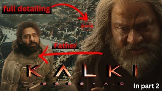 Kalki movie Mircro detailing 🤯  Kalki 2898 A D  prabhas  Amithabachan  deepika padukone [upl. by Rudwik]