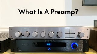 What Is A Preamp A Beginner’s Guide To Using Separates In Their Stereo System [upl. by Tedmund]