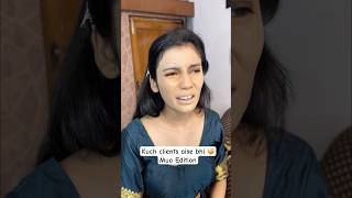 Kuch clients aise bhi 🤣🤣 makeup parulgargmakeup shortsviral viralbride viralvideo viralreel [upl. by Htiekram]