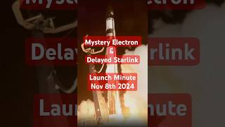 Mystery Electron and a Starlink Launch  Launch Minute  Nov 8th 2024 [upl. by Navad]