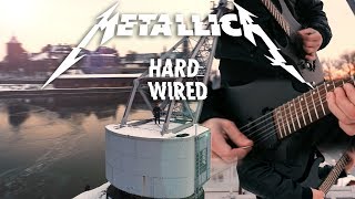 Metallica  Hardwired  Guitar Cover [upl. by Ynttirb]