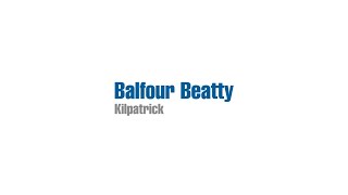 Balfour Beatty Kilpatrick  the mechanical electrical and offsite solutions specialists [upl. by Nosemyaj]