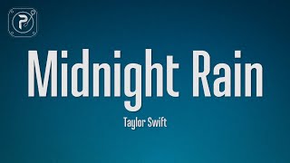 Taylor Swift  Midnight Rain Lyrics [upl. by Eelac]