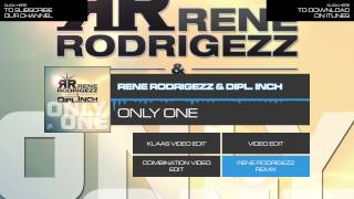 Rene Rodrigezz amp DiplInch  Only One Rene Rodrigezz Remix [upl. by Nadya]