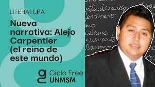 LITERATURA  Nueva narrativa hispanoamericana Alejo Carpentier CICLO FREE [upl. by Carrington857]