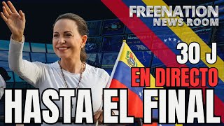 DIRECTO  HASTA EL FINAL 30J  FRAUDE ELECCIONES VENEZUELA  MARIA CORINA MACHADO venezuela Edmundo [upl. by Nette]