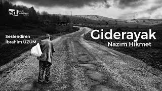 Giderayak  Nazım Hikmet [upl. by Berrie554]