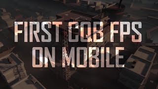 Area F2  FIRST CQB FPS ON MOBILE [upl. by Warde]