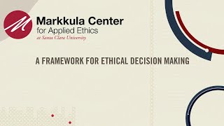 A Framework for Ethical Decision Making [upl. by Htide203]